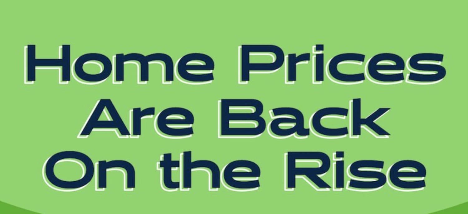 Home Prices Are Back on the Rise — featured image