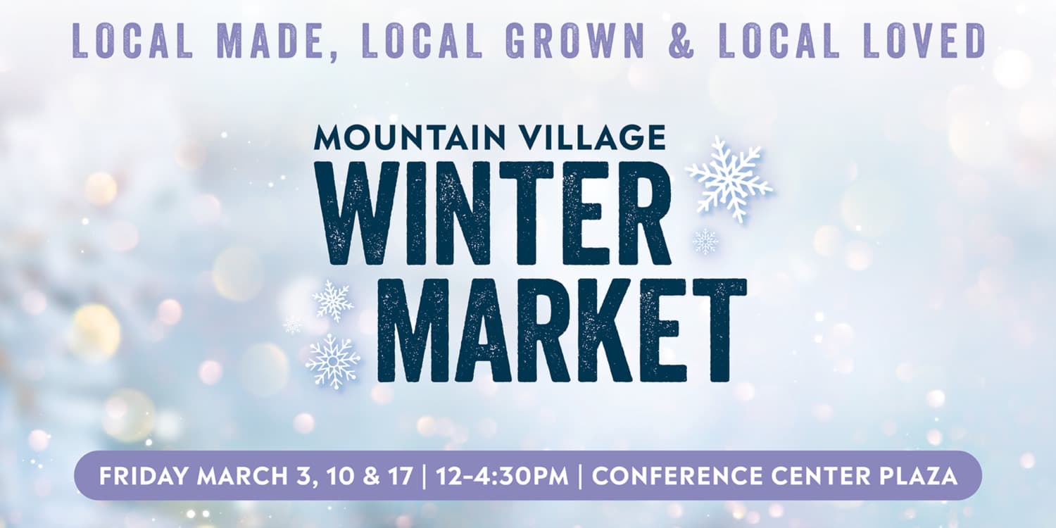 Life@Telluride: Mountain Village Winter Market — featured image