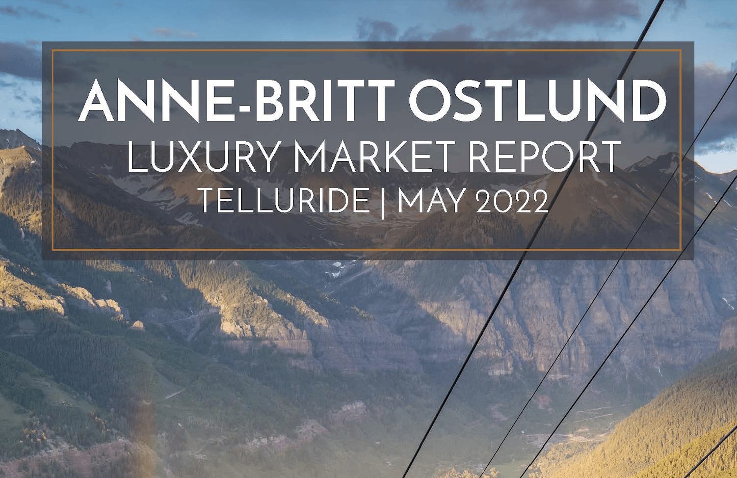May 2022 Telluride Real Estate Market Update — featured image