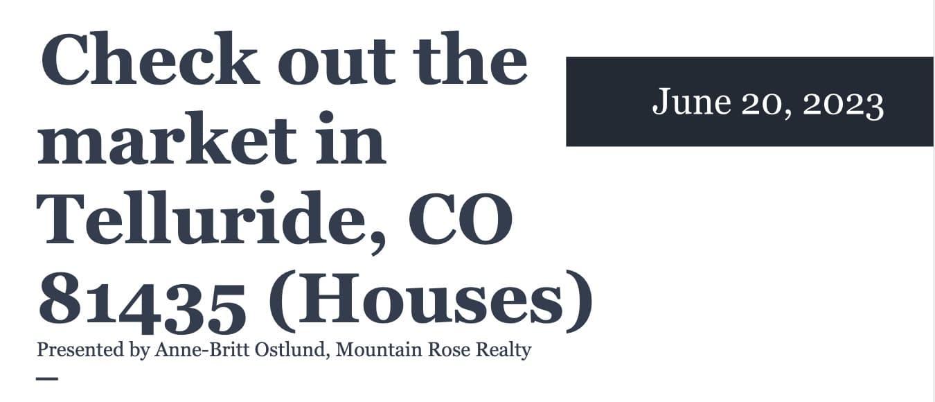 Check out the housing market in Telluride, CO 81435 (June 20, 2023) — featured image