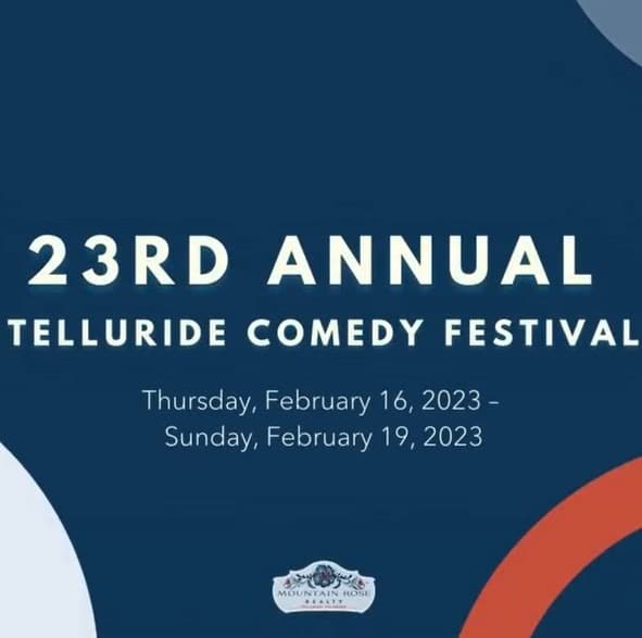 Life@Telluride: 23nd Annual Telluride Comedy Festival — featured image