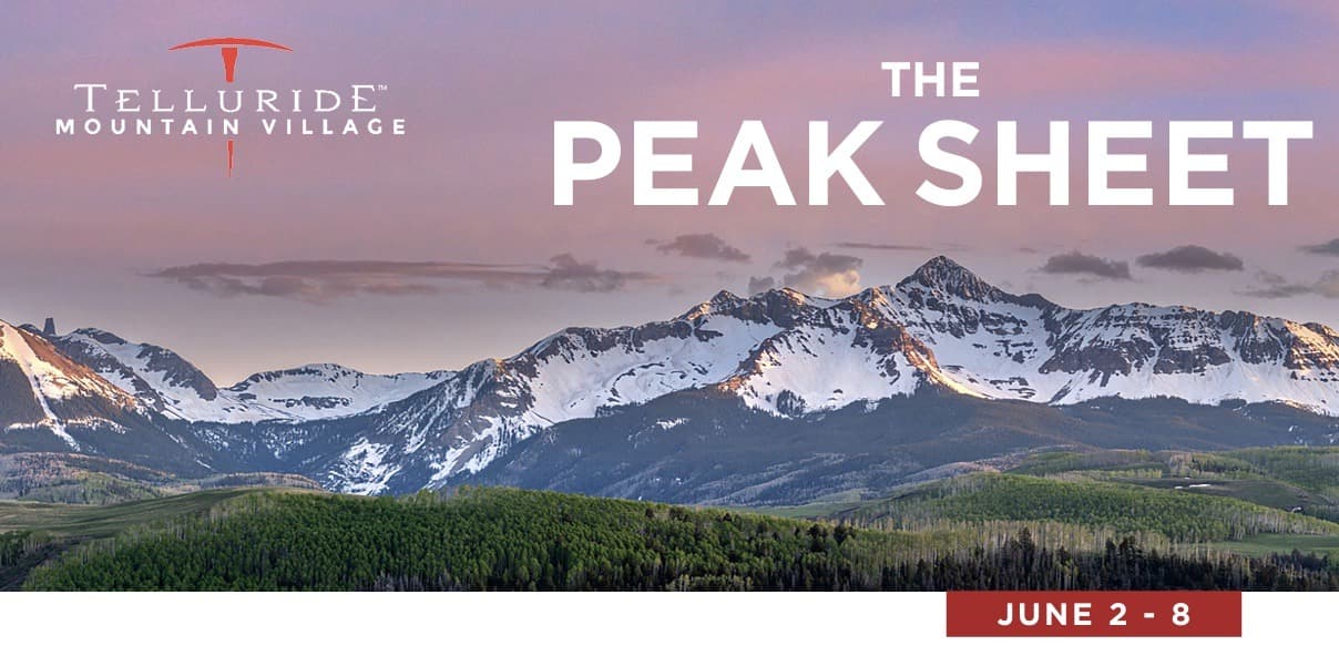 Telluride Peak Sheet: June 2 - 8 — featured image