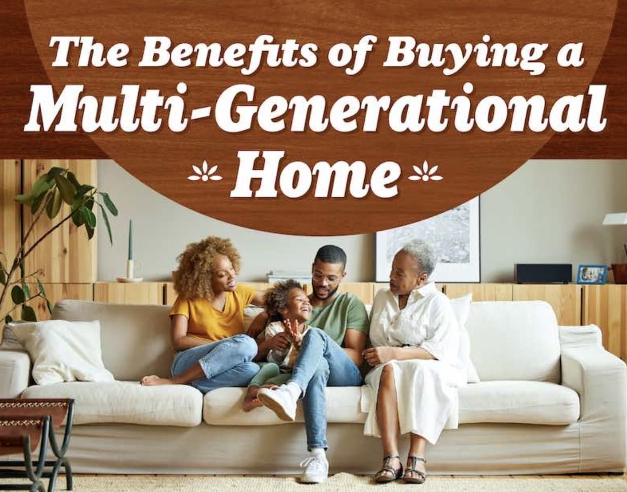 The Benefits of Buying a Multi-Generational Home — featured image