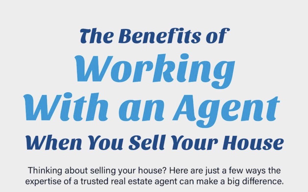 The Benefits of Working With an Agent When You Sell Your House — featured image