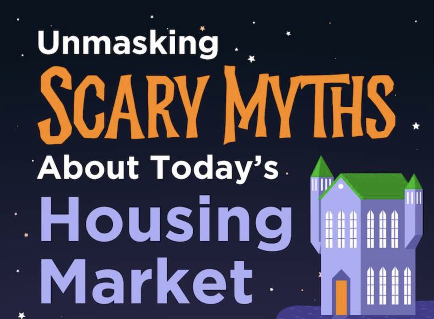 Unmasking Scary Myths about Today’s Housing Market — featured image