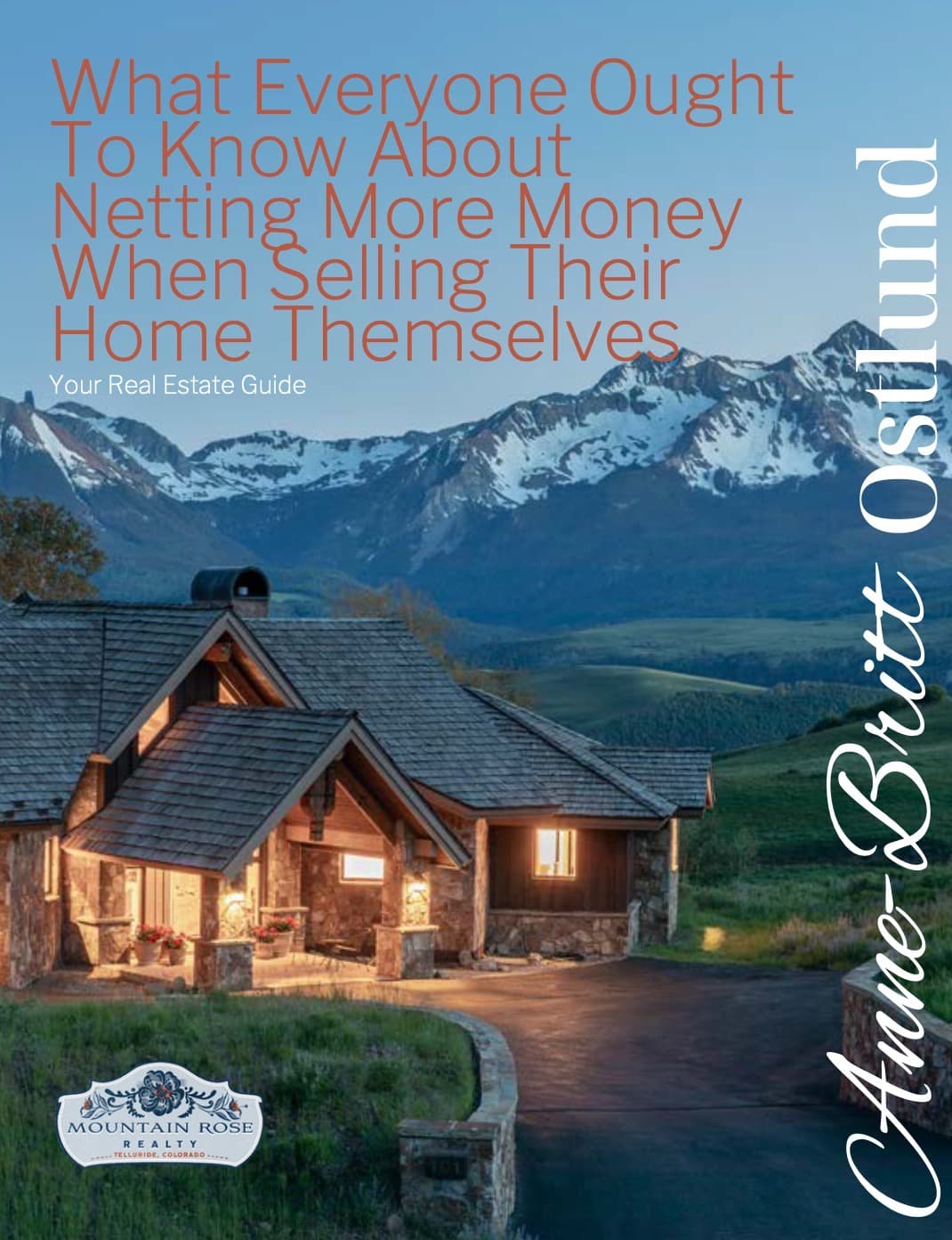 What Everyone Ought To Know About Netting More Money When Selling Their Home Themselves: Mountain Rose Realty Education Series — featured image